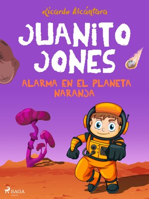 cover image of Juanito Jones – Alarma en el planeta Naranja